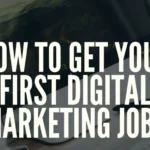 Go Digital! Get Your First Digital Marketing career